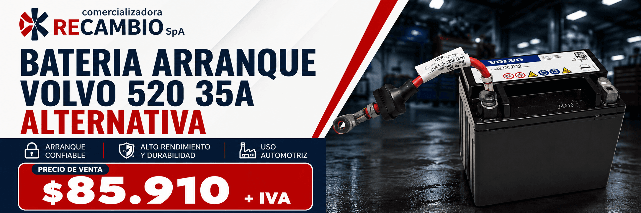 Batería Arranque Volvo 520 35A Alternativa - Precio de venta $85.910 + IVA